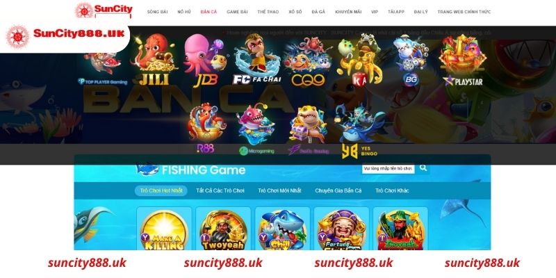 Các tựa game Casino Online Suncity nổi tiếng hiện nay - Bắn cá